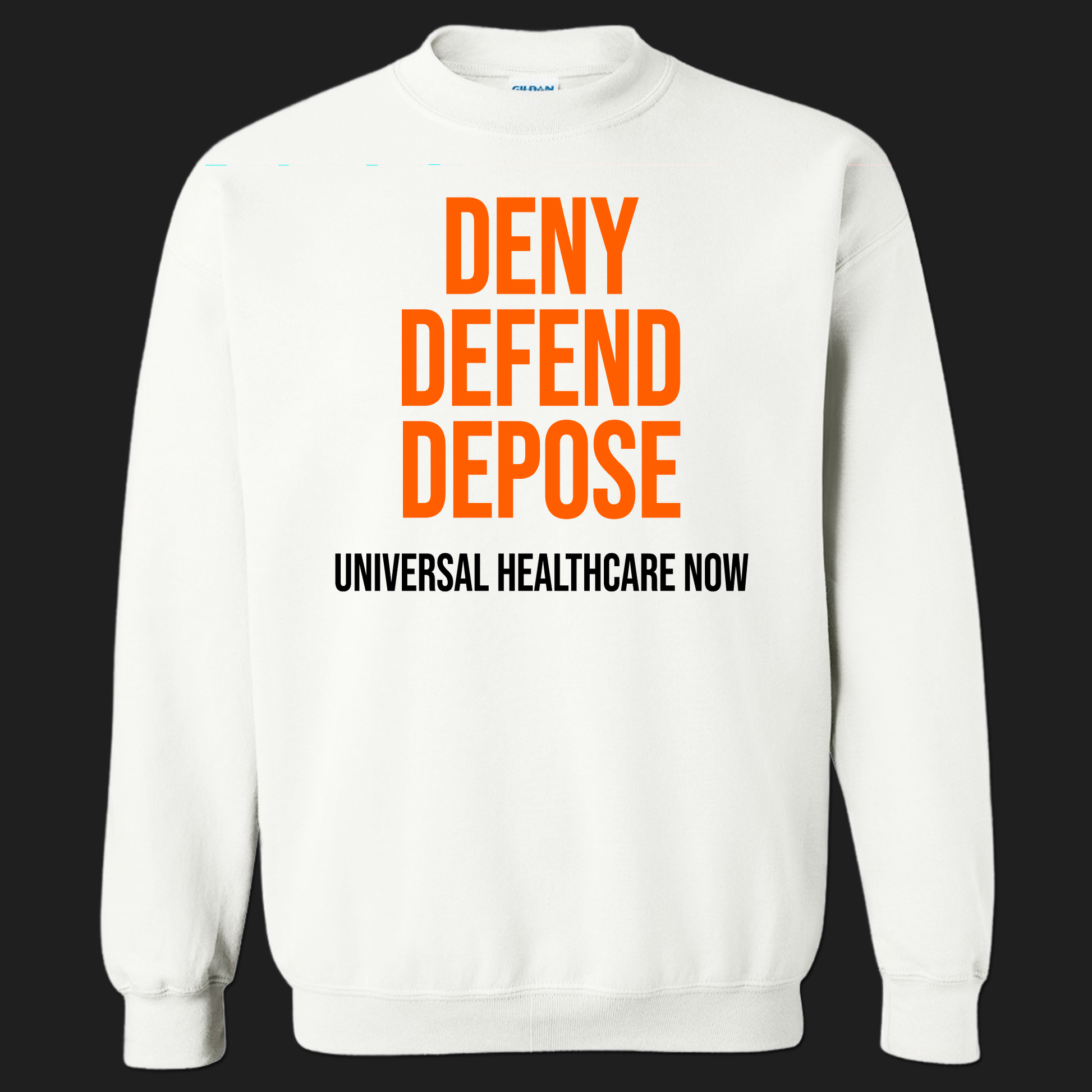 Deny Defend Depose Shirt - Universal Healthcare Now - Wilson Design Group
