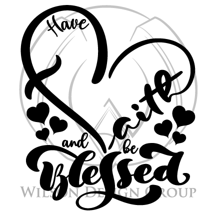 Have Faith and be Blessed - Instant SVG Download - Wilson Design Group