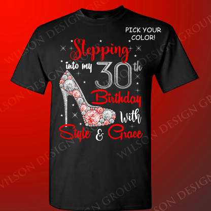 Stepping into my 60th Birthday with Style and Grace tshirt - Wilson Design Group