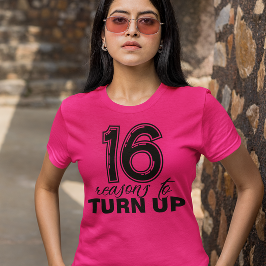 Personalized Reasons to Turn Up womens birthday shirt - Wilson Design Group