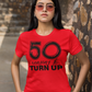 Personalized Reasons to Turn Up womens birthday shirt - Wilson Design Group