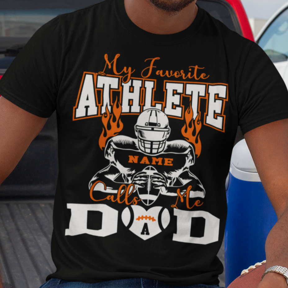 Custom My Favorite Athlete Calls me Dad T-Shirt - Wilson Design Group