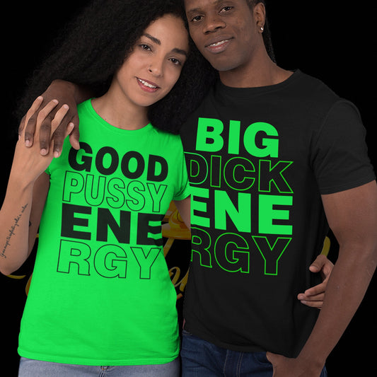 Good Pussy Energy T-Shirts - Wilson Design Group
