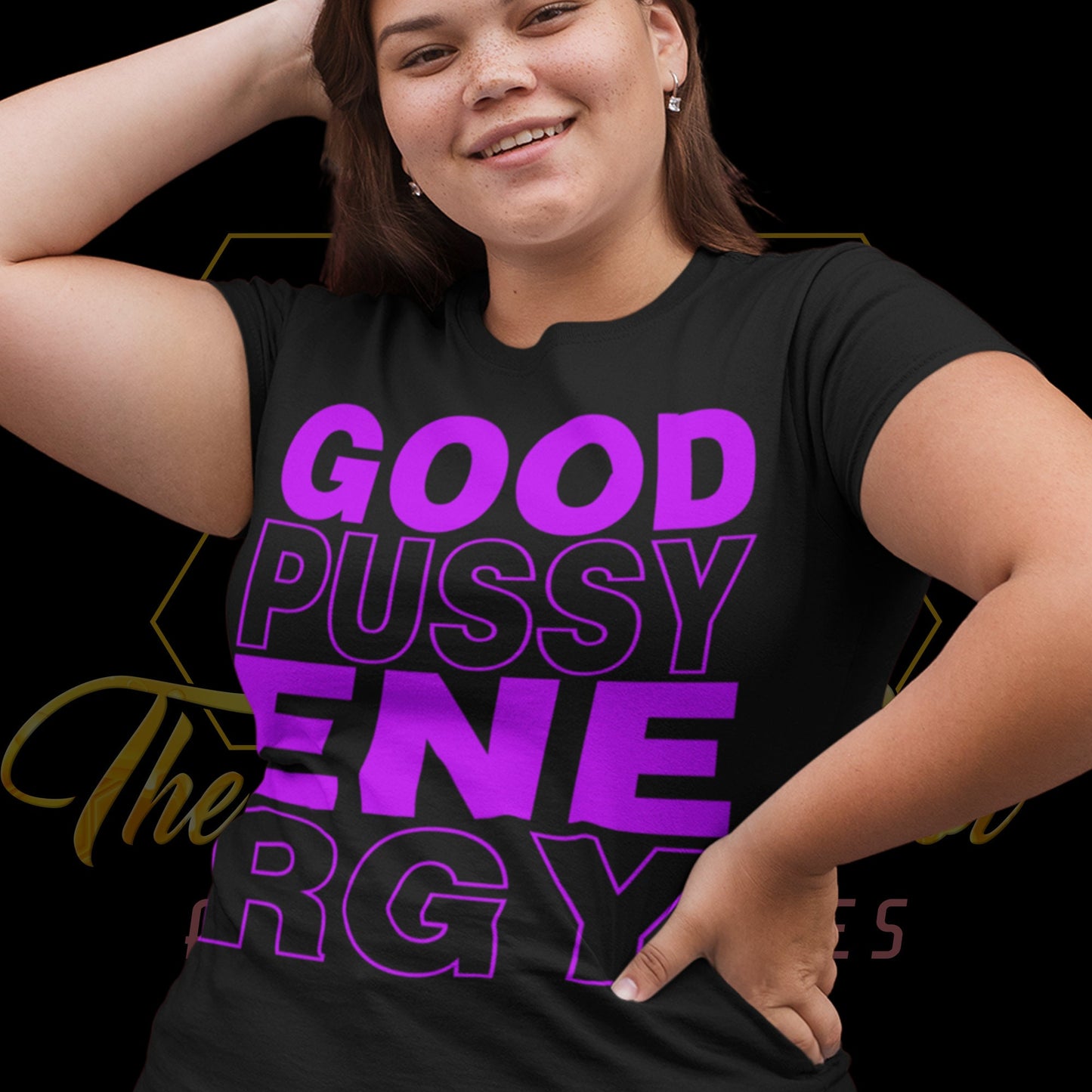 Good Pussy Energy T-Shirts - Wilson Design Group