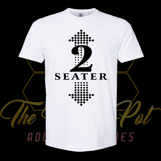 Two Seater T-Shirt, Sit on my Face T-Shirt - Wilson Design Group