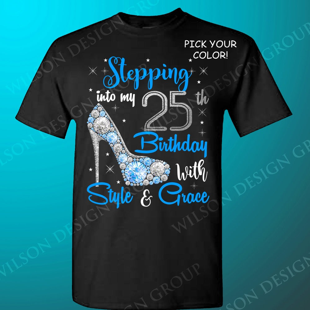 Stepping into my 60th Birthday with Style and Grace tshirt - Wilson Design Group