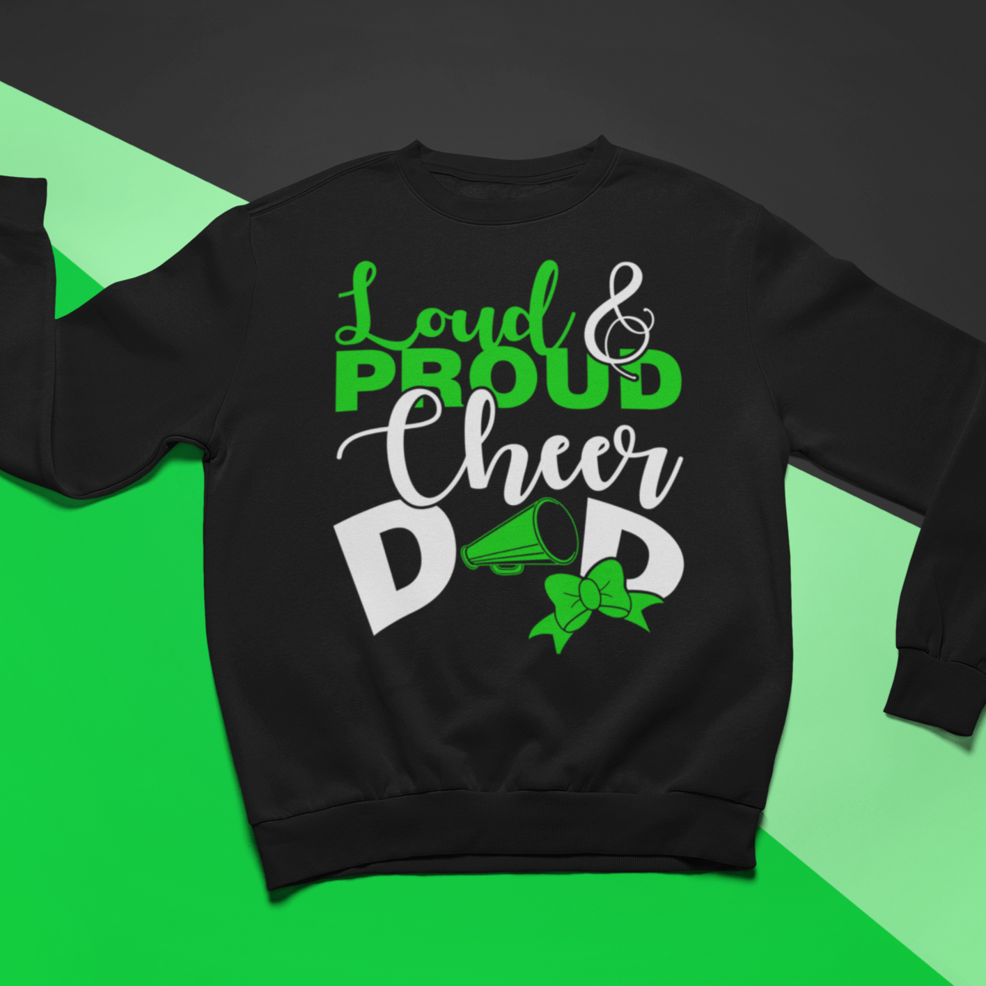 Proud Cheer Dad Sweatshirt - Wilson Design Group