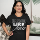Love Like Jesus T-Shirt, Sweatshirt, Hoodie - Wilson Design Group