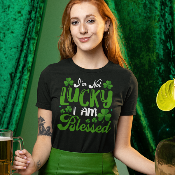 I'm Not Lucky I'm Blessed Shirt - Wilson Design Group
