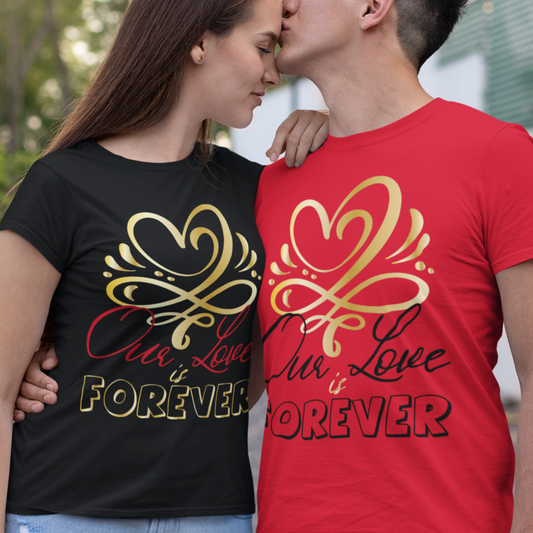 Our Love is Forever T-Shirt, Sweat Shirt, Hoodie, wife hubby shirts, t shirts for couples - Wilson Design Group