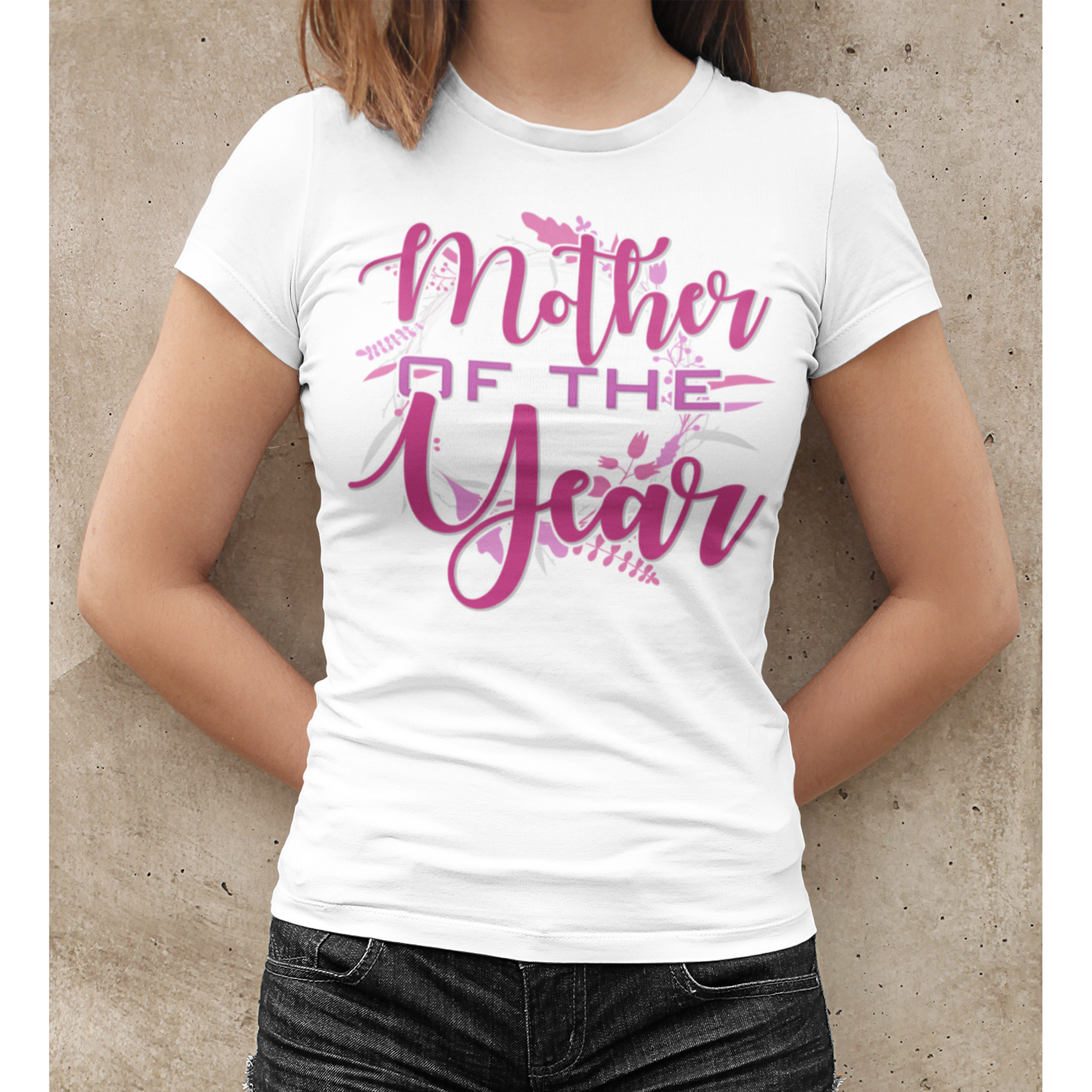 Mother of the Year T-Shirt - Wilson Design Group